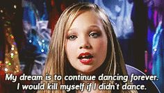 i would kill myself if i didn't dance